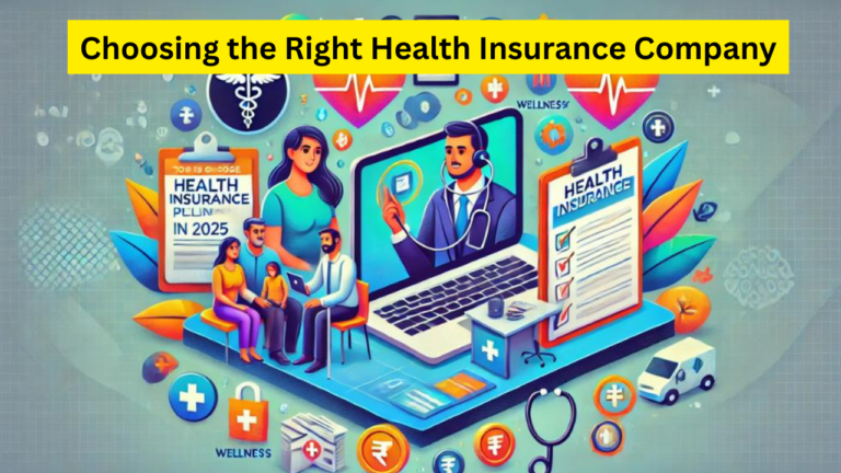 Choosing the Right Health Insurance Company