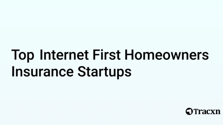 Top Internet-First Homeowners Insurance Startups