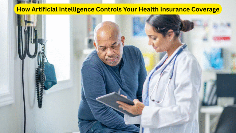 How Artificial Intelligence Controls Your Health Insurance Coverage: Everything You Need to Know
