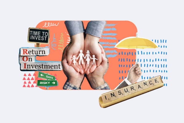 Insurance Is a Risk Cover and Not an Investment: Don’t Confuse the Two Insurance Is a Risk Cover and Not an Investmen