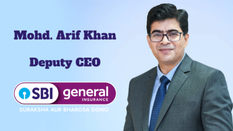 SBI General Insurance: Appoints Mohd Arif Khan as Deputy CEO A Strategic Move to Accelerate Growth